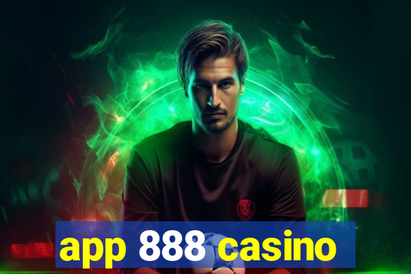 app 888 casino